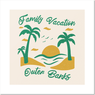 Family Vacation Outer Banks Posters and Art